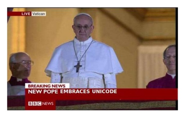 Pope embraces unicode